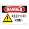 Signmission Safety Sign, OSHA Danger, 5" Height, Keep Off Roof, Landscape OS-DS-D-57-L-1398 - alternate 1